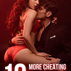 [View] PDF 📃 10 More Cheating and Cuckold Stories by  Manus Dare PDF EBOOK EPUB KIND