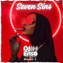 Dj Ensō - Seven Sins Mix Vol2.