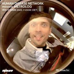 Human Desease Network avec Metrolog - 17 Mars 2023