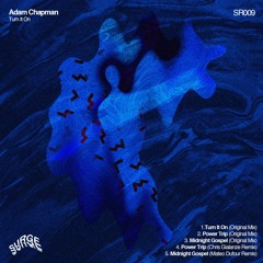PREMIERE: Adam Chapman - Midnight Gospel (Mateo Dufour Remix)