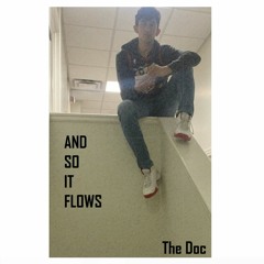 And So It Flows- Final Project