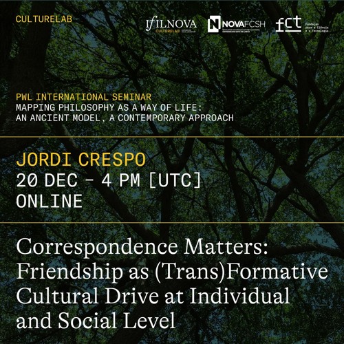 Correspondence Matters: Friendship as (Trans)Formative Cultural Drive at Individual and Social Level