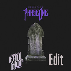 PhaseOne - Headstone (FAIL - NOT Edit)