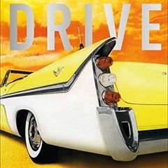 [VIEW] KINDLE 📥 Drive: The Definitive History of Driving by  Giles Chapman &  Jodie