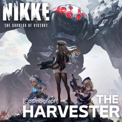 The Harvester [Cosmograph] - Goddess of Victory: NIKKE