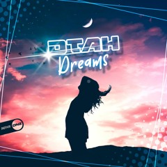 DTAH - Dreams