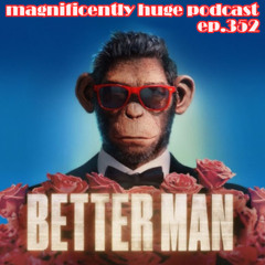 Episode 352 - Better Man – The Biopic Nobody Asked For (Except Brian)