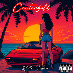 Centerfold (Prod. By Prezzy)