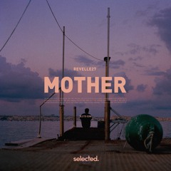 Revelle27 - Mother