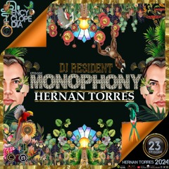DJ RESIDENT: HERNAN TORRES - MONOPHONY  EPISODE 23 - ENCYCLOPEDIA 2024