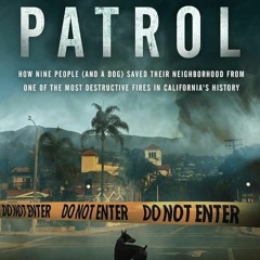 ✔read❤ Pointe Patrol: How nine people (and a dog) saved their neighborhood from the most destruc