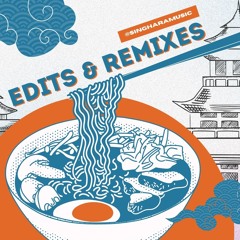 Edits & Remixes