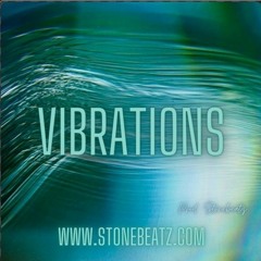 VIBRATIONS Produced By StoneBeatz (Hiphop/Club)