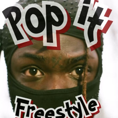 p0p it FREESTYLE (prod. by TeezyOnTheBoards)