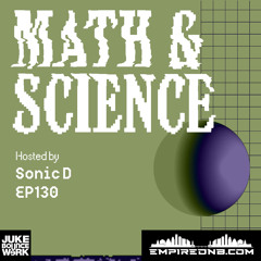 Math & Science Ep. 130