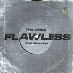 The Ones - Flawless (Putacaso Remix)
