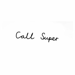 Recorded at Houghton - Call Super (2023)