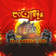 coqueta dj mega rmx
