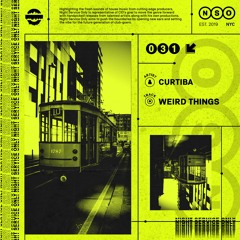 Curtiba - Weird Things [OUT NOW]