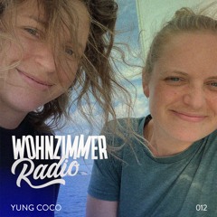 W Radio | 012 | Yung Coco
