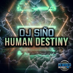Dj Siño - Human Destiny
