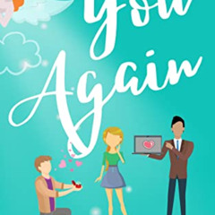 DOWNLOAD EBOOK 📙 You Again: A Sweet Romantic Comedy by  Amorette Anderson EBOOK EPUB