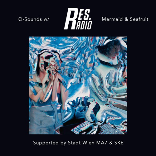 O-Sounds #5 w/ Mermaid & Seafruit