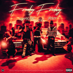 KOK, KomaKush & Blakie - Freaky Friday