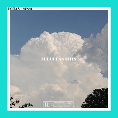 Suburban Hills (Lotas × MNM)