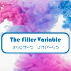 The Filler Variable