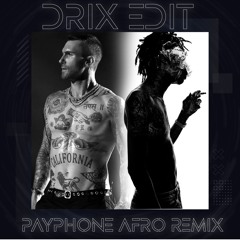 Payphone Maroon5 (DRIX Afro remix) Extended (filtered due copyright) free download in description