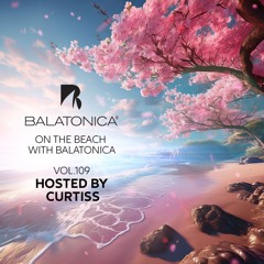 Curtiss - On The Beach With Balatonica Vol. 109