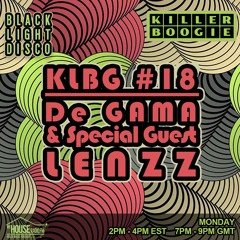 Killer Boogie #18 with DeGAMA Feat. LENZZ