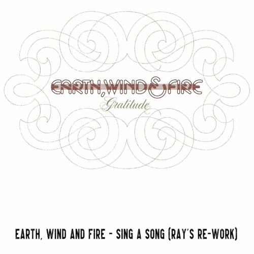 Earth, wind And fire - Sing a song (Ray's Re-work) (FREE DOWNLOAD)