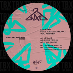 PREMIERE: Kim April - Being Young [What NxT]