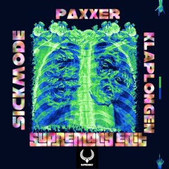 Sickmode - klaplongen (PAXXER supremacy edit)