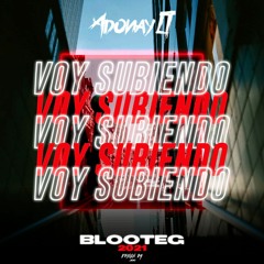 Adonay LT - Voy Subiendo (Bootleg 2021)