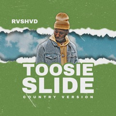Drake - Toosie Slide (Country Version) (Prod. By Yung Troubadour)