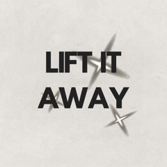 Demolition - Lift It Away