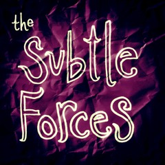 Subtle Forces:  Abstinence - 2021-06-06