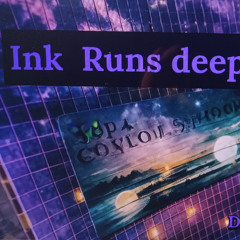 Ink Runs Deep