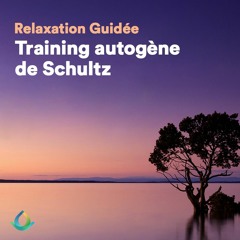 Training Autogène De Schultz (Relaxation) 🌀 Auto-Hypnose