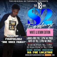 FIYAFEELINGS LIVE @2$ TUESDAY WHITE & DENIM EDITION 05.18.21