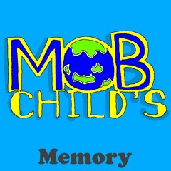 Mob Child's - Memory (prod by Sorabeats)