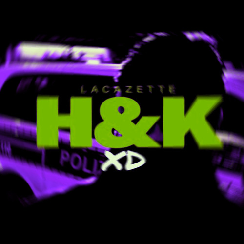 LACAZETTE - H&K [Tekk Edit]