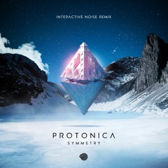 Protonica - Symmetry (Interactive Noise Remix) SAMPLE
