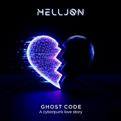 Ghost Code - A cyberpunk love story