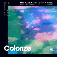 King & Early Feat. Lauren L’aimant - Begin Again