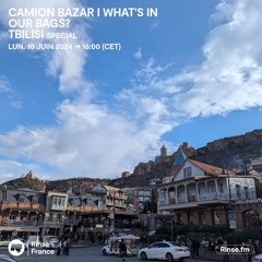 Camion Bazar I What's in our bags? : Tbilisi special - 1er Juin 2024