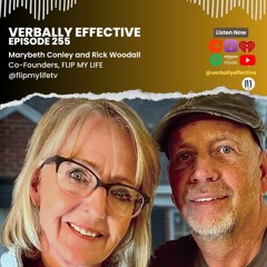 Marybeth Conley & Rick Woodall "FLIP MY LIFE" | Episode 255